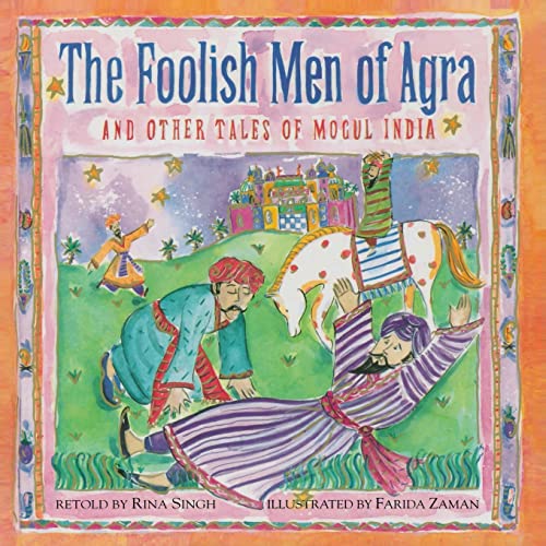 Beispielbild fr The Foolish Men of Agra zum Verkauf von THE SAINT BOOKSTORE