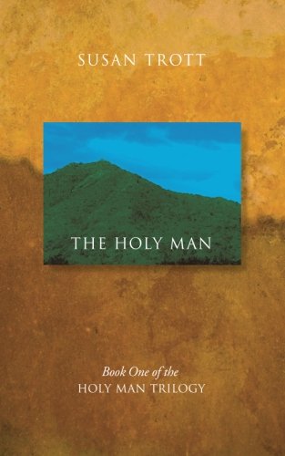 Imagen de archivo de The Holy Man: Book One of the Holy Man Trilogy a la venta por Giant Giant