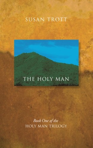 9781494487737: The Holy Man: Book One of the Holy Man Trilogy