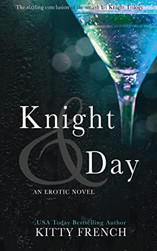 Stock image for Knight and Day: (Knight erotic trilogy, book 3 of 3) for sale by HPB-Red