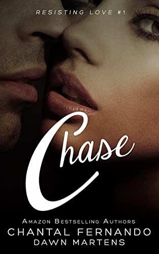 Beispielbild fr Chase (Resisting Love, Band 1) zum Verkauf von medimops