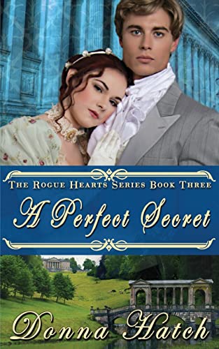 Stock image for A Perfect Secret (Rogue Hearts) (Volume 3) for sale by The Book Garden