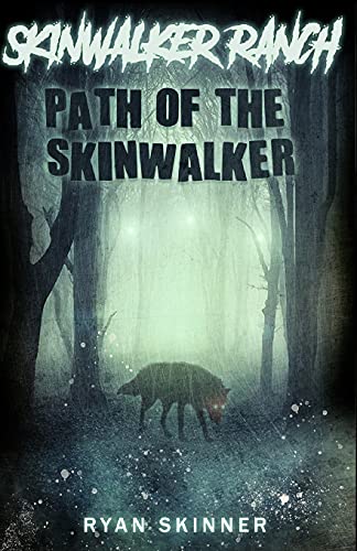 Imagen de archivo de Skinwalker Ranch: Path of the Skinwalker a la venta por AwesomeBooks