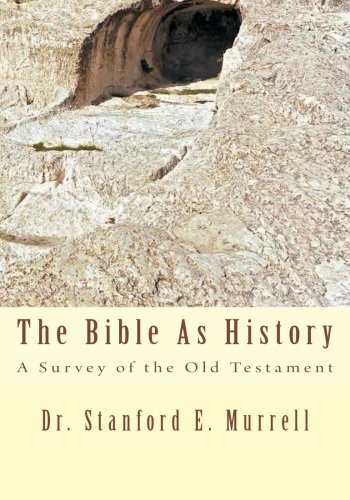 Imagen de archivo de The Bible As History: A Survey of the Old Testament a la venta por HPB-Emerald