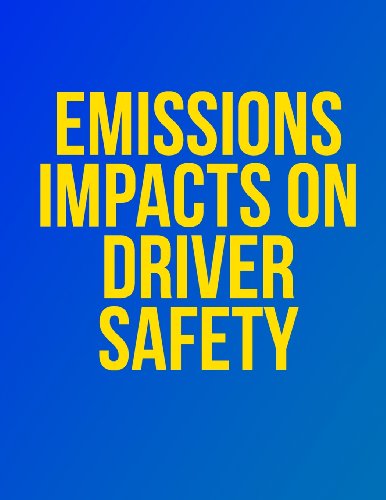 Stock image for Emissions Impacts on Driver Safety for sale by Lucky's Textbooks