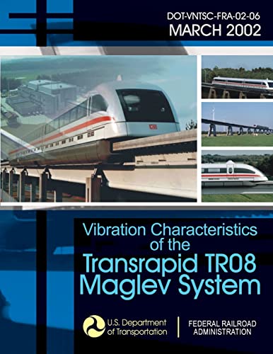 9781494499662: Vibration Characteristics of the Transrapid TR08 Maglev System