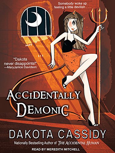 Stock image for Accidentally Demonic (Accidentally Paranormal, 4) for sale by HPB-Red