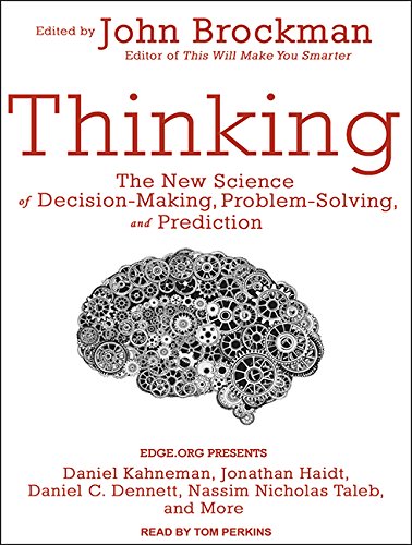 9781494512002: Thinking: The New Science of Decision-Making, Problem-Solving, and Prediction