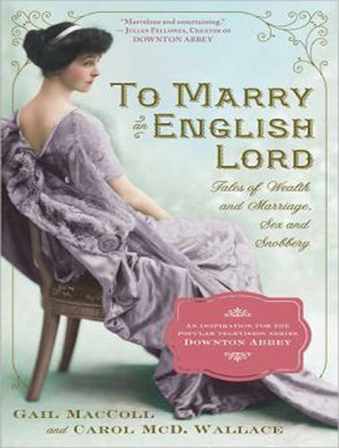 9781494531461: To Marry an English Lord