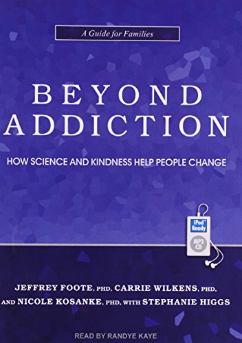 Beispielbild fr Beyond Addiction: How Science and Kindness Help People Change zum Verkauf von SecondSale