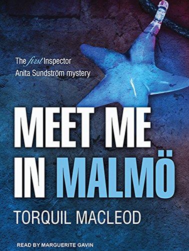 Beispielbild fr Meet Me in Malm : The First Inspector Anita Sundstrom Mystery (Inspector Anita Sundstr m, 1) zum Verkauf von Books From California
