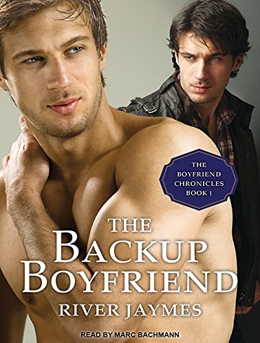 9781494564018: The Backup Boyfriend: 1 (Boyfriend Chronicles)