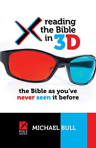 Stock image for Reading the Bible in 3D: The Bible as you've never seen it before for sale by Save With Sam