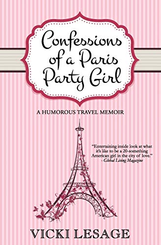 Beispielbild fr Confessions of a Paris Party Girl zum Verkauf von Books-FYI, Inc.