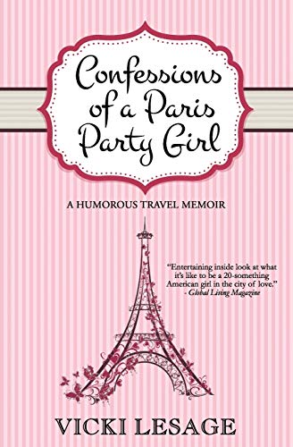 9781494701529: Confessions of a Paris Party Girl (American in Paris) [Idioma Ingls]
