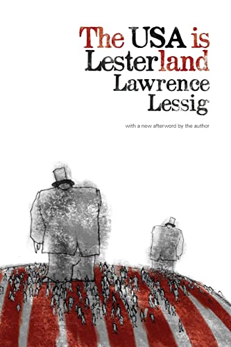 Beispielbild fr The USA is Lesterland: The Nature of Congressional Corruption zum Verkauf von BooksRun