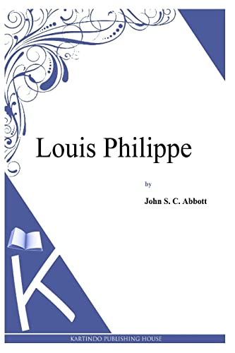 Imagen de archivo de Louis Philippe a la venta por THE SAINT BOOKSTORE