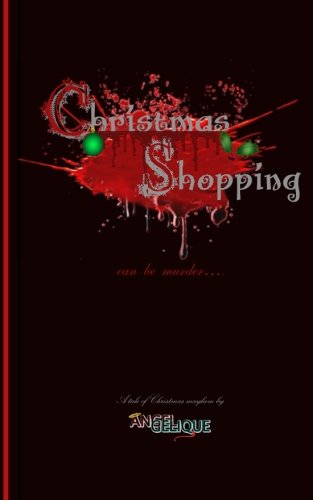 Stock image for Christmas Shopping: A Tale of Christmas Mayhem for sale by Revaluation Books