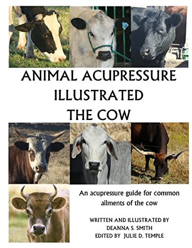 9781494706265: Animal Acupressure Illustrated The Cow