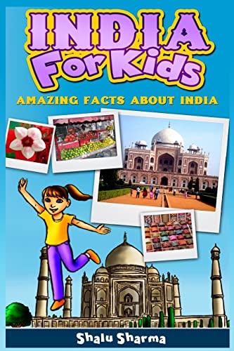 Imagen de archivo de India For Kids: Amazing Facts About India a la venta por Your Online Bookstore