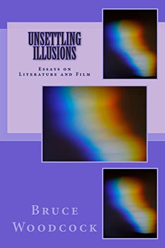 Stock image for Unsettling Illusions: Essays on Literature and Film for sale by AwesomeBooks