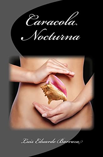 Imagen de archivo de Caracola Nocturna (Spanish Edition) a la venta por Lucky's Textbooks