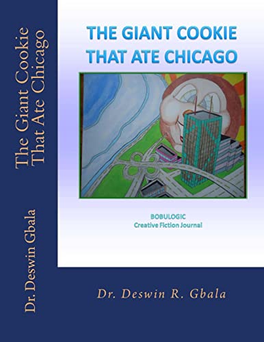 Beispielbild fr The Giant Cookie That Ate Chicago zum Verkauf von THE SAINT BOOKSTORE