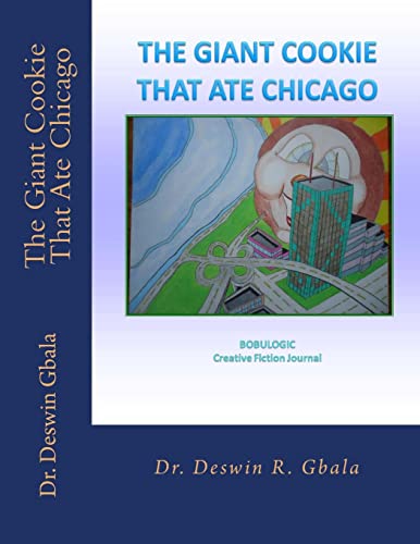 Stock image for The Giant Cookie That Ate Chicago for sale by THE SAINT BOOKSTORE