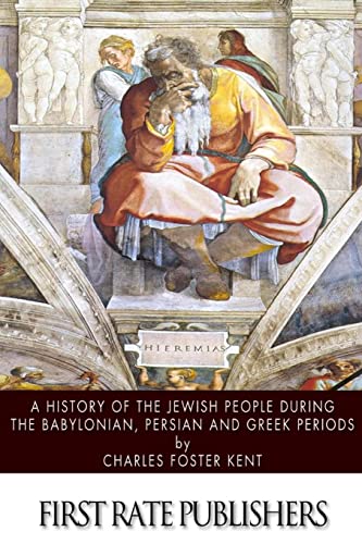Beispielbild fr A History of the Jewish People during the Babylonian, Persian and Greek Periods zum Verkauf von California Books