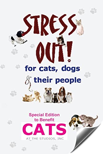 Beispielbild fr Stress Out for Cats, Dogs & their People - Special Edition for Cats at the Studios zum Verkauf von Lucky's Textbooks