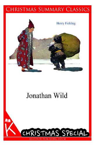 9781494725198: Jonathan Wild [Christmas Summary Classics]