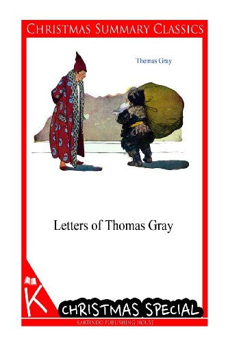 9781494725662: Letters of Thomas Gray [Christmas Summary Classics]