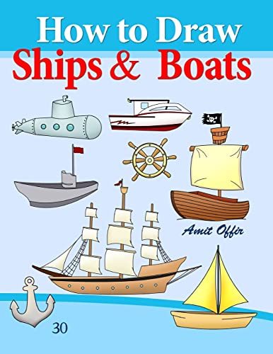 Beispielbild fr How to Draw Ships and Boats: Drawing Books for Beginners (How to Draw Comics) zum Verkauf von Save With Sam