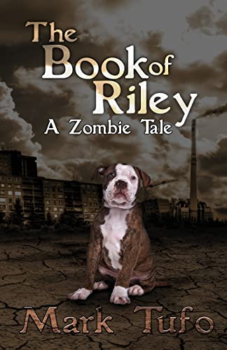 Imagen de archivo de The Book of Riley a Zombie Tale a la venta por Better World Books