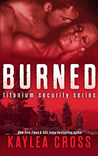 Imagen de archivo de Burned (Titanium Security Series) a la venta por Wonder Book