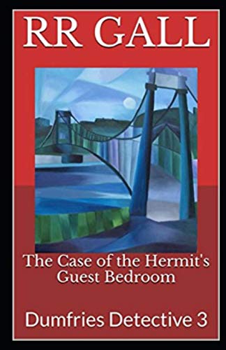 9781494737313: The Case of the Hermit's Guest Bedroom (Dumfries Detective Series)