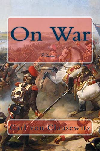 9781494738112: On War: Volume 1