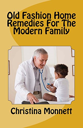 9781494738266: Old Fashion Home Remedies For The Modern Family