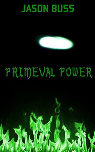 9781494738624: Primeval Power
