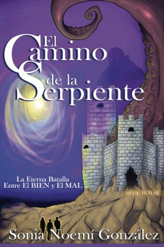 Imagen de archivo de El Camino de La Serpiente (El Viaje) (Spanish Edition) a la venta por Lucky's Textbooks