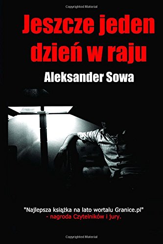 Beispielbild fr Jeszcze Jeden Dzien W Raju (Polish Edition) zum Verkauf von HPB Inc.