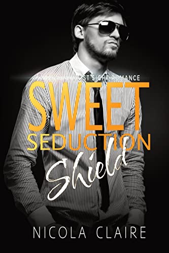 Stock image for Sweet Seduction Shield (Sweet Seduction, Book 5) for sale by THE SAINT BOOKSTORE