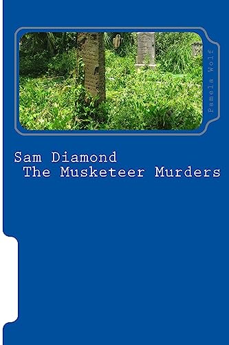 9781494747602: Sam Diamond The Musketeer Murders