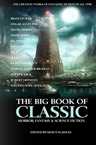 Immagine dell'editore per The Big Book of Classic Horror, Fantasy & Science Fiction venduto da California Books
