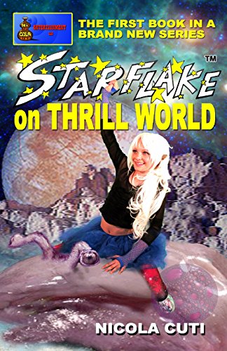 9781494751630: Starflake on Thrill World: Volume 1 (Starflake the Starbabe)