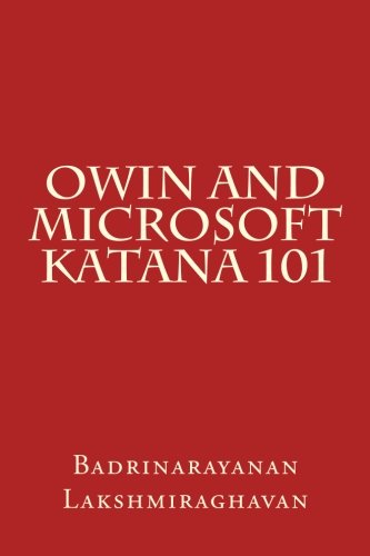 Beispielbild fr OWIN and Microsoft Katana 101 zum Verkauf von AwesomeBooks