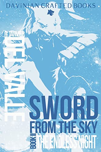 Stock image for The Endless Night (Book II of Sword from the Sky) for sale by THE SAINT BOOKSTORE