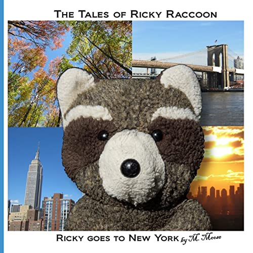 9781494777067: Ricky goes to New York: Ricky goes to the Shawangunk Ridge and New York City: Volume 7 (The Tales of Ricky Raccoon) [Idioma Ingls]