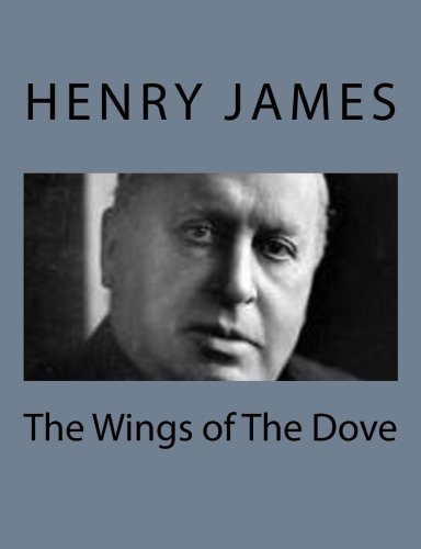 9781494777623: The Wings of The Dove