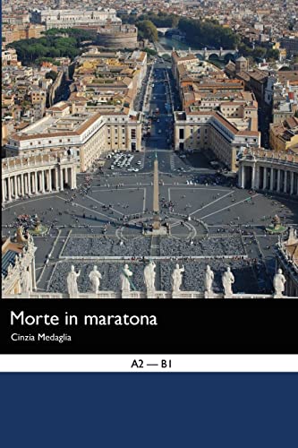 Imagen de archivo de Italian Easy Reader: Morte in Maratona (Italian Edition) [Paperback] Medaglia, Cinzia and Seiffarth, Martin R a la venta por tttkelly1